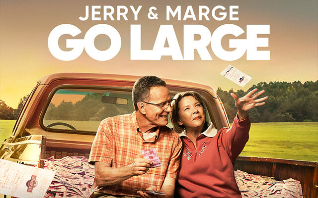 WIN a Blu-ray Copy of Jerry and Marge Go Large